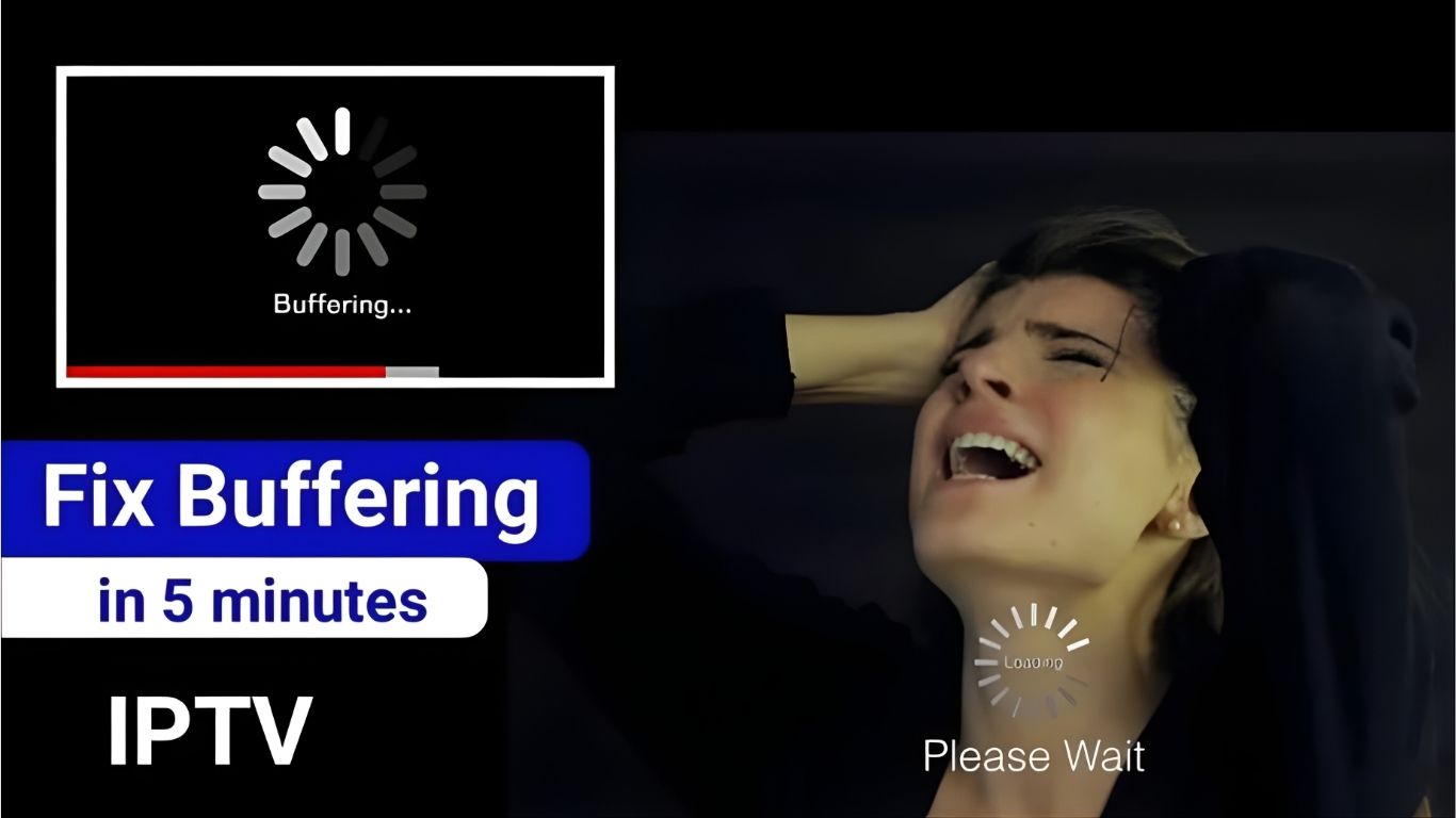 How to Fix IPTV Buffering Issues (Last Solutions for 2025) | iptvuk.ho
