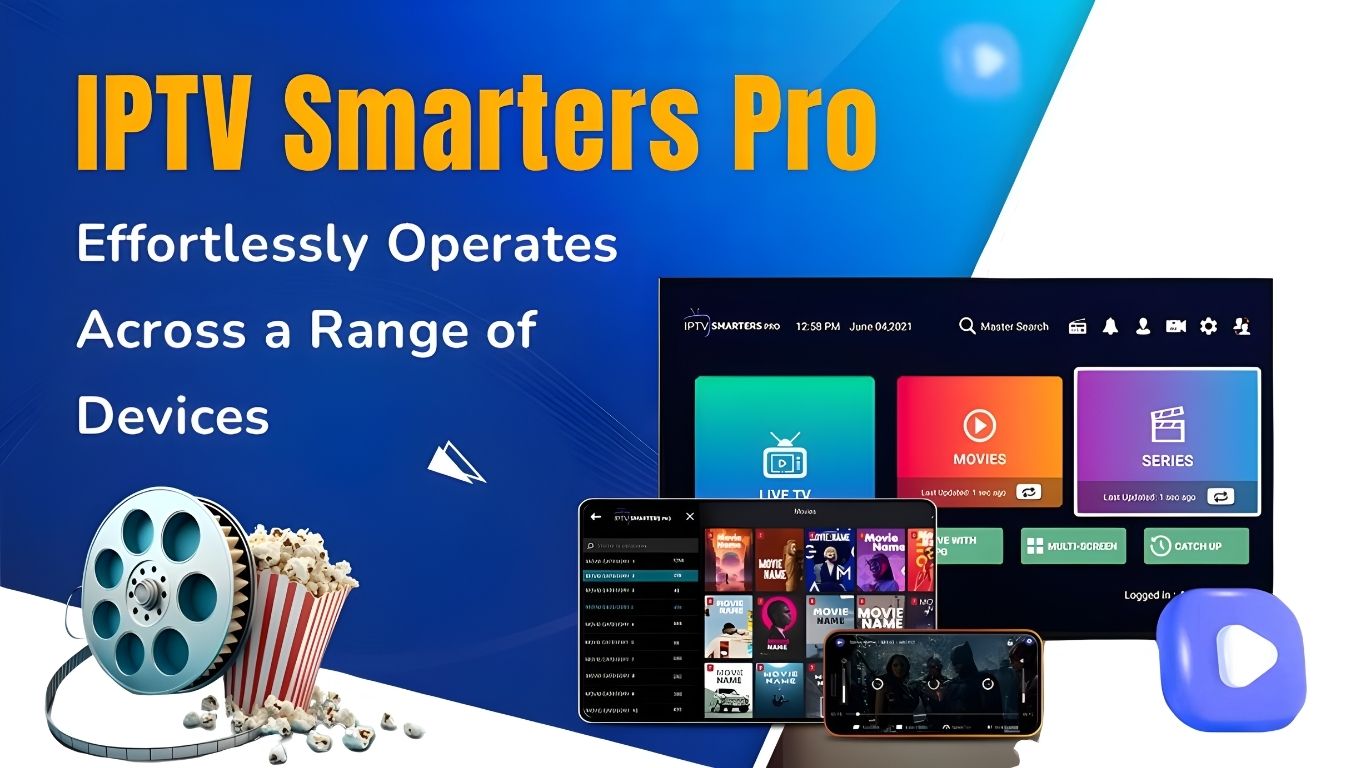 How to Get IPTV Smarters Pro Free Account: A Complete Guide | iptvuk.h
