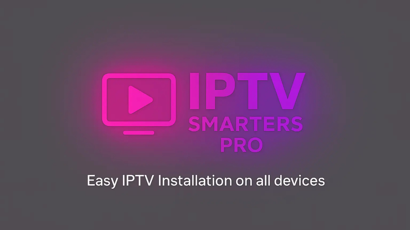 How to Get Started With Your IPTV Smarters Pro Subscription? | iptvuk.