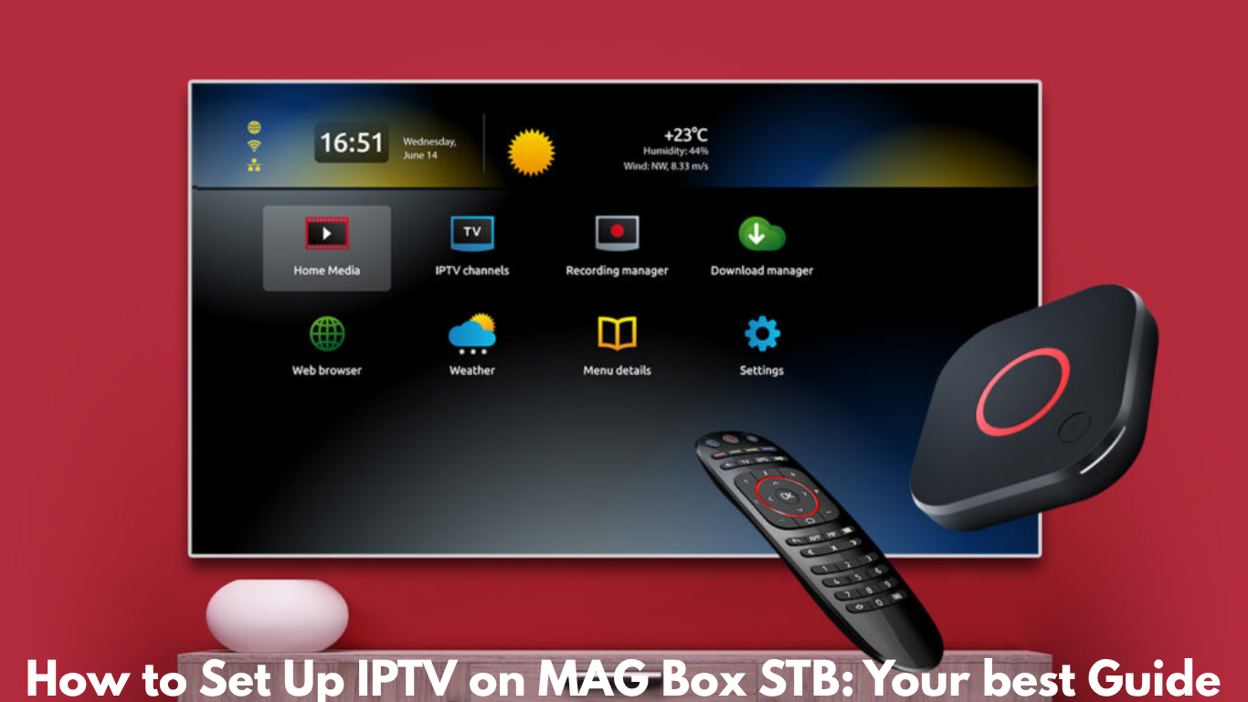 How to Set Up IPTV on MAG Box STB: Your best Guide | iptvuk.host