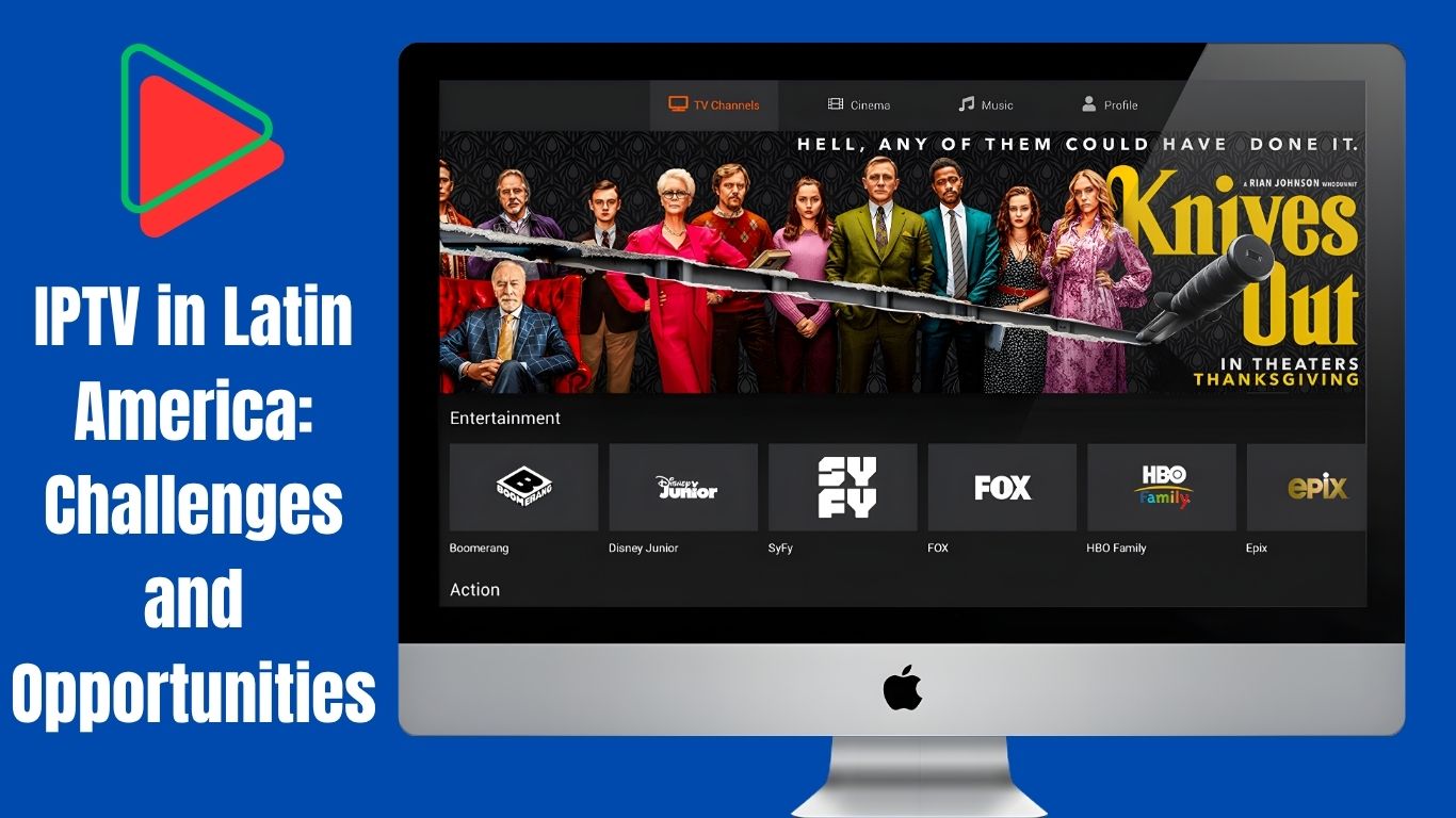 IPTV in Latin America: Challenges and Opportunities | iptvuk.host