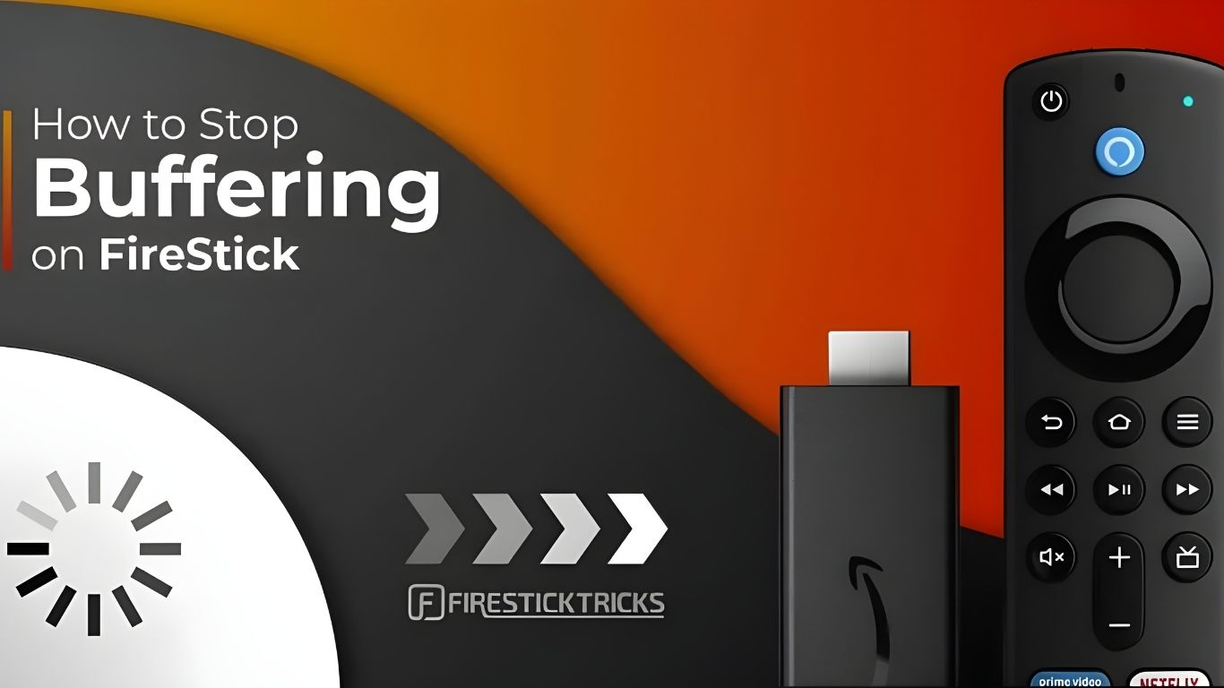 Why Does My Firestick Keep Buffering for IPTV Users?