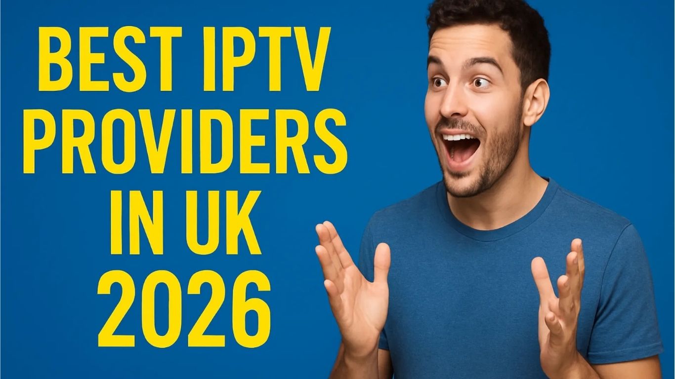 Best IPTV UK Subscription 9 Powerful Reasons People Are Switching to IPTV in 2026