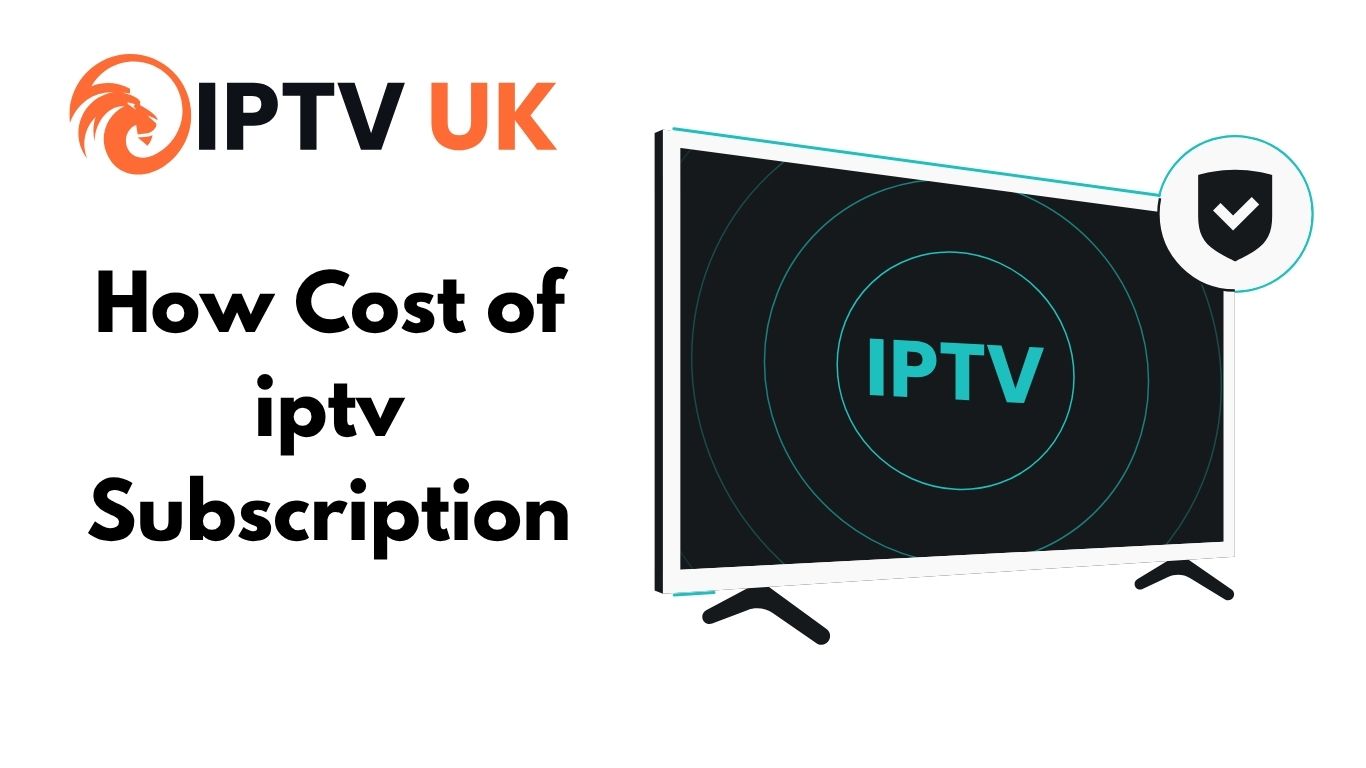IPTV Subscription Cost Guide 2026  9 Important Pricing Facts Every Streamer Should Know